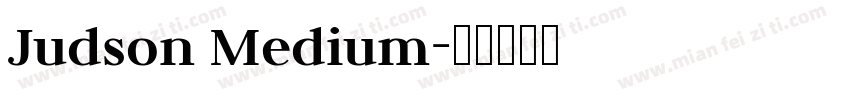 Judson Medium字体转换